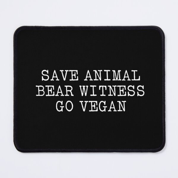 Item preview, Save Animal Bear Witness Go Vegan designed and sold by KMIKBAL7.