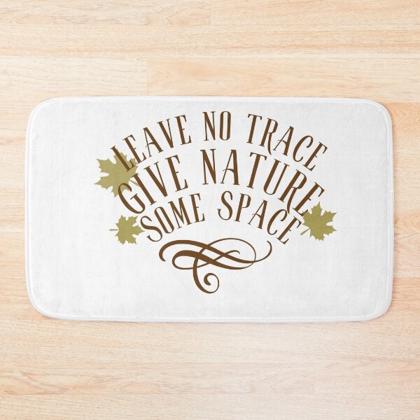 Item preview, Leave No Trace, Give Nature some Space designed and sold by augustanaa.