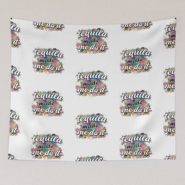 Item preview, Tequila Made Me Do It  designed and sold by MARRTDESIGN.