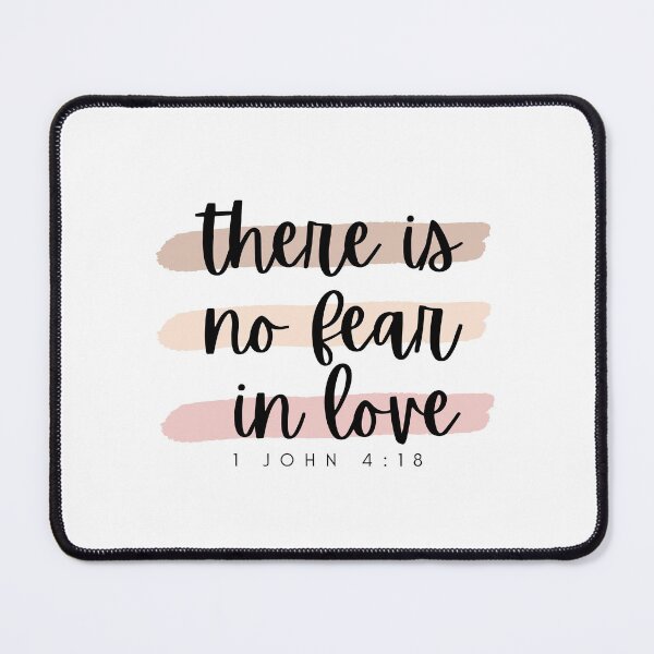 Item preview, There Is No Fear In Love 1 John 4:18 designed and sold by CristinCares.