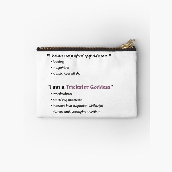 Item preview, Imposter Syndrome? Trickster Goddess! designed and sold by AnAwkwardOtter.