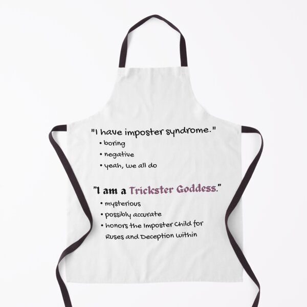Item preview, Imposter Syndrome? Trickster Goddess! designed and sold by AnAwkwardOtter.