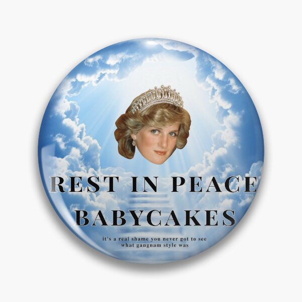 Item preview, Rest in Peace Princess Diana, Rest in peace babycakes -tiktok designed and sold by jennytoll123.