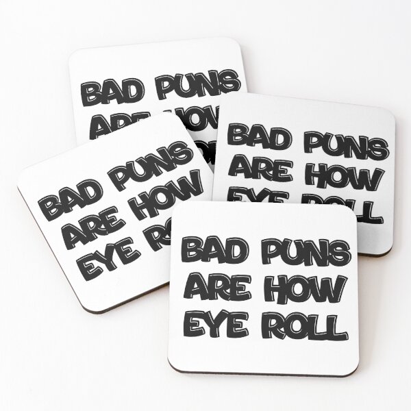 Item preview, Bad Puns Are How Eye Roll designed and sold by Martini-Four.