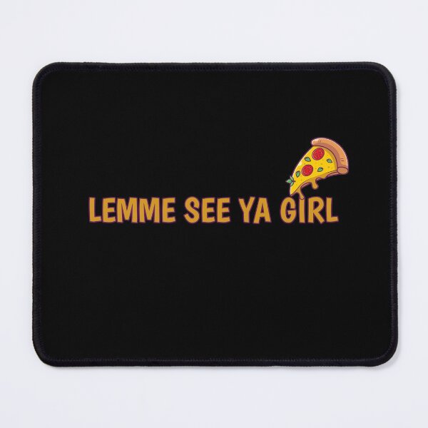 Item preview, Lemme see ya girl shirt designed and sold by Ayoublab.