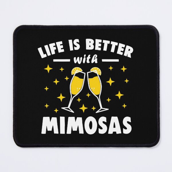 Item preview, Funny Brunch Life Is Better With Mimosas designed and sold by wingstar.