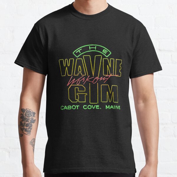 Wayne's Workout Gym Cabot Cove Classic T-Shirt