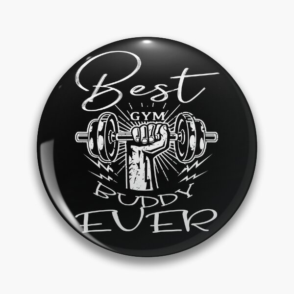 Item preview, Best Gym Buddy Ever designed and sold by LuuDesigns.