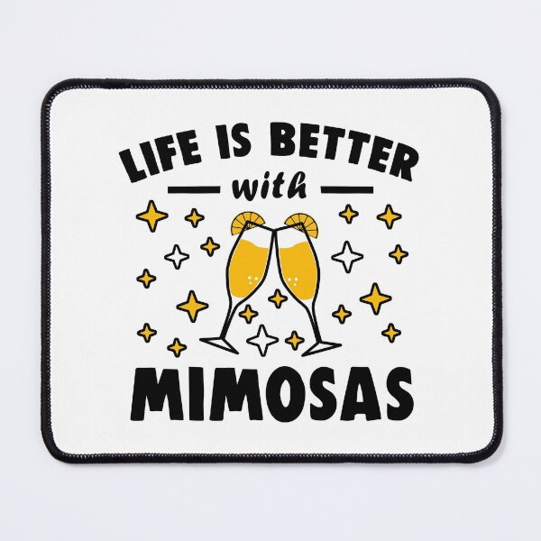 Item preview, Funny Brunch Life Is Better With Mimosas designed and sold by wingstar.