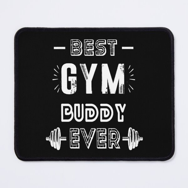 Item preview, Best Gym Buddy Ever designed and sold by LuuDesigns.