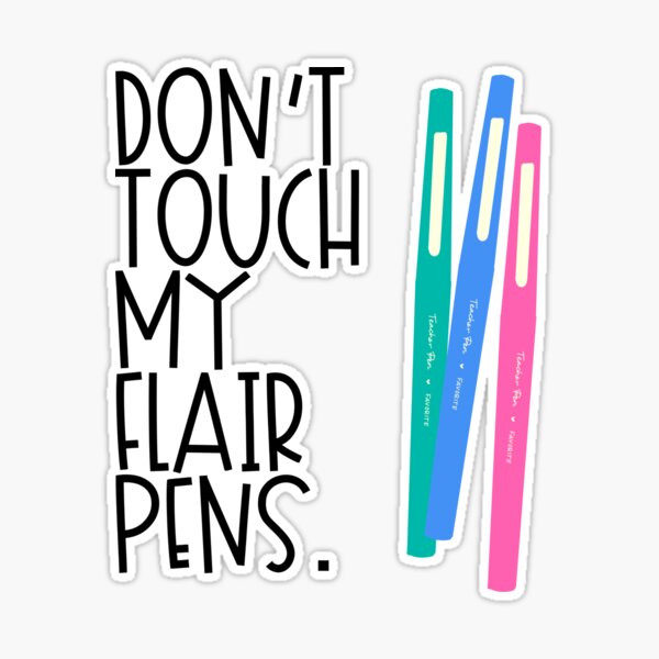 Flair Pens - Teach the Rainbow Sticker for Sale by schoolpsychlife