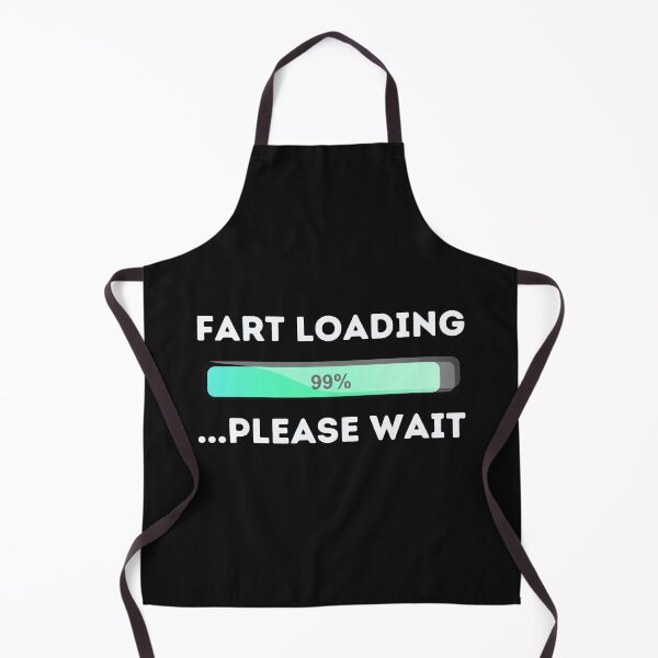 Item preview, Fart Loading Please Wait - funny fart saying designed and sold by 4SeasonsDesigns.