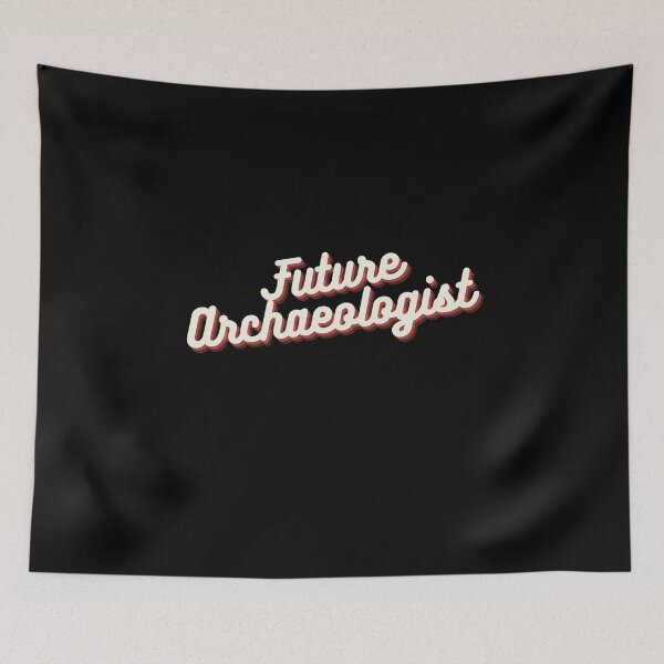 Item preview, Future Archaeologist designed and sold by Crafty-Mornings.