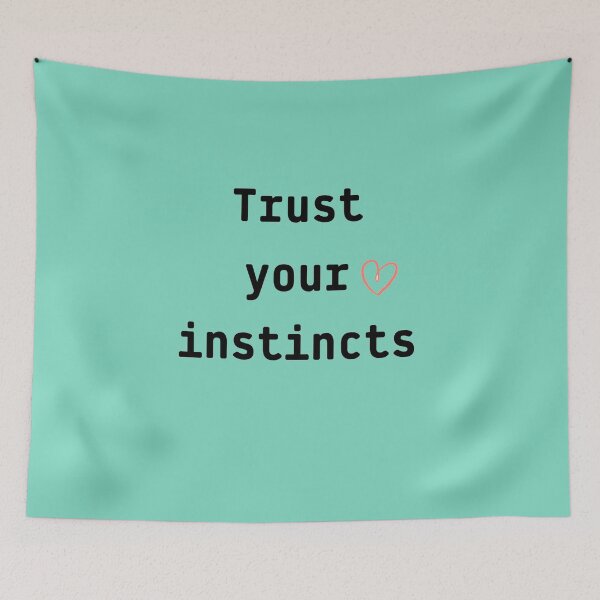 Item preview, Trust your instincts designed and sold by NAD-990.