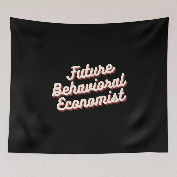 Item preview, Future Behavioral Economist designed and sold by Crafty-Mornings.