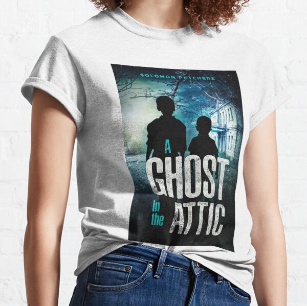 A Ghost in the Attic Official Classic T-Shirt