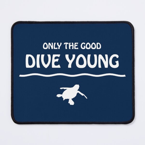 Item preview, Only The Good Dive Young | Scuba Diving Quote For Kids designed and sold by TMBTM.