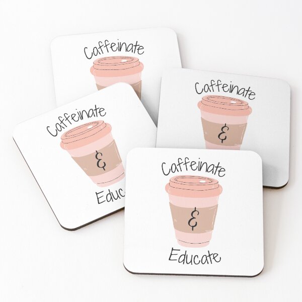 Item preview, Caffeinate & Educate, Coffee, Teacher designed and sold by 2ModernHippies.