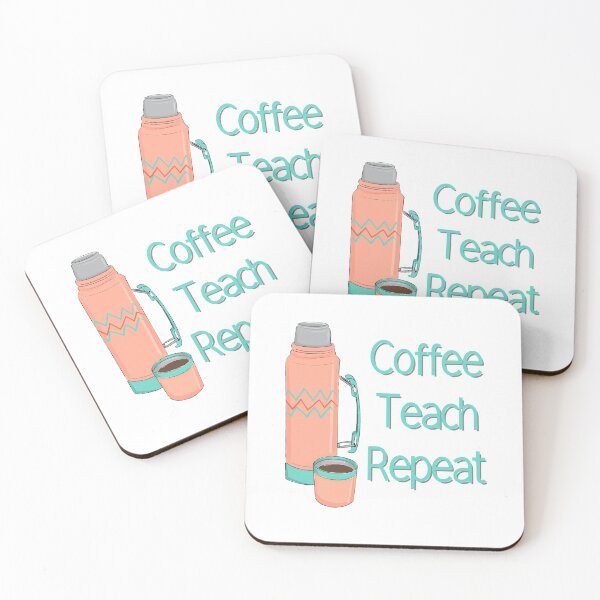 Item preview, Coffee Teach Repeat, Teacher, Homeschool designed and sold by 2ModernHippies.