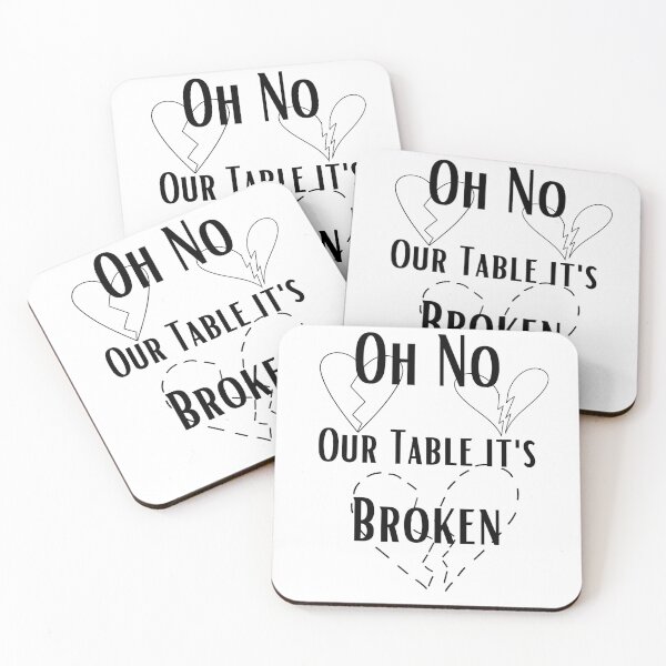 Item preview, Oh No Our Table Is Broken designed and sold by Mo2mo.
