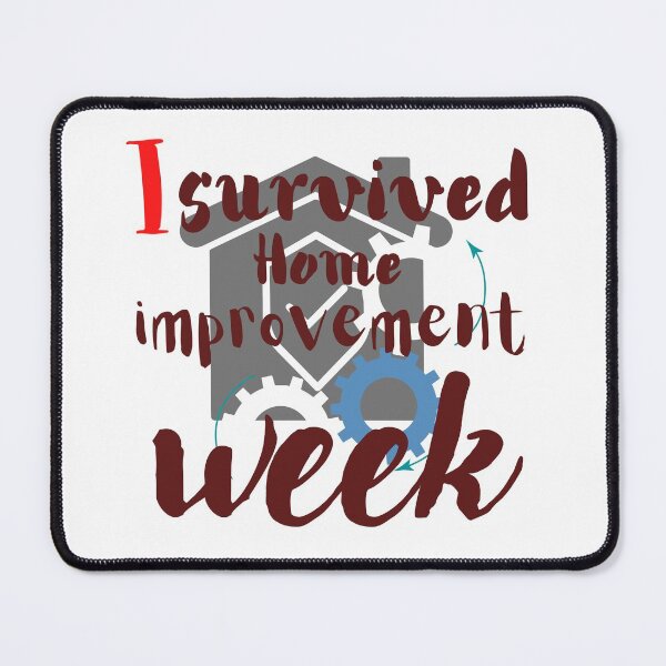 Item preview, I Survived Home Improvement Week designed and sold by Scopestor.