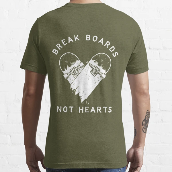 Break Boards Not Hearts Skateboard T-Shirt Skater Gift Tee | Essential  T-Shirt