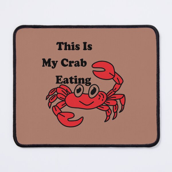 Item preview, This Is My Crab Eating designed and sold by Gordonbailey.