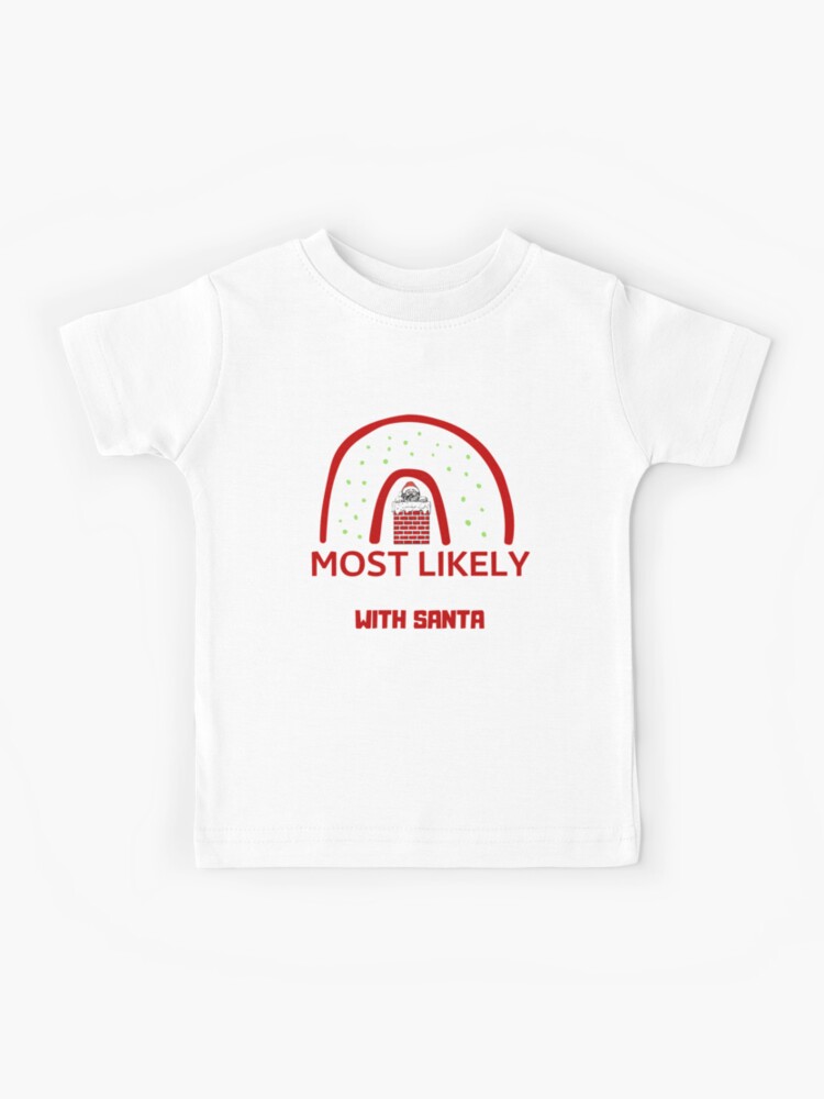 Most Likely To Christmas Shirt Funny Matching Family Pajamas Unisex Form T- shirt