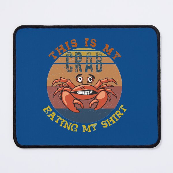 Item preview, This Is My Crab Eating designed and sold by Gordonbailey.