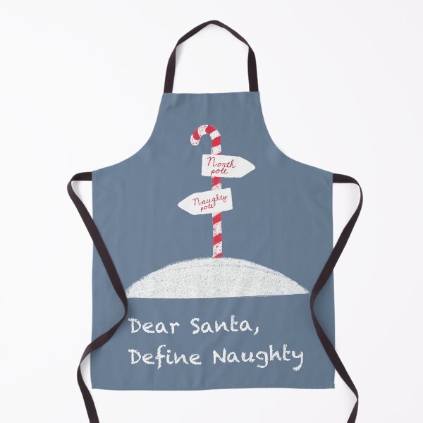 Item preview, Dear Santa Define Naughty - North Pole Naughty Pole designed and sold by molamode.
