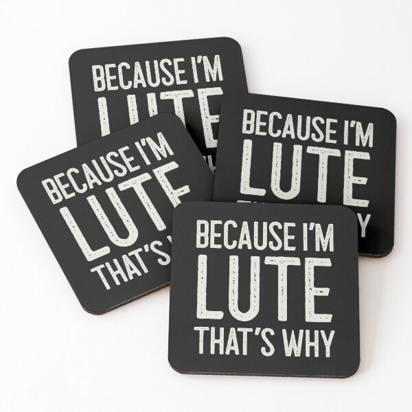 Item preview, Because I’m Lute That’s Why Funny Personalized Name designed and sold by MariosNydras.