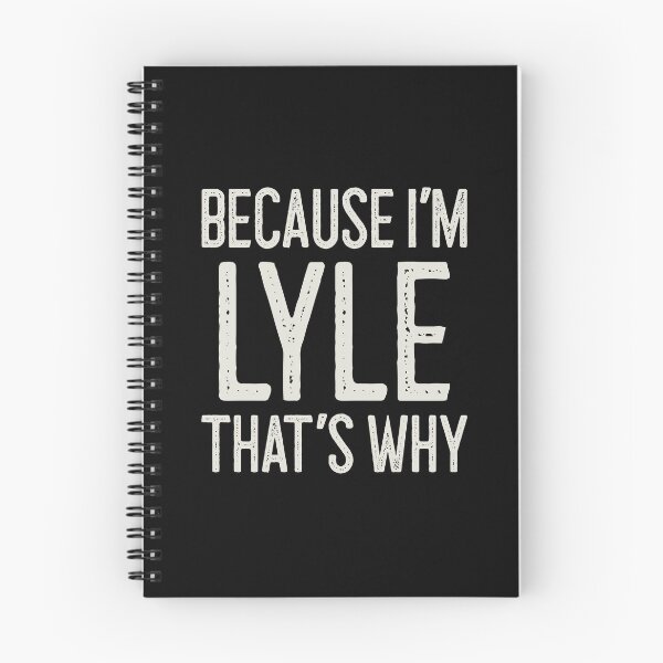 Item preview, Because I’m Lyle That’s Why Funny Personalized Name designed and sold by MariosNydras.
