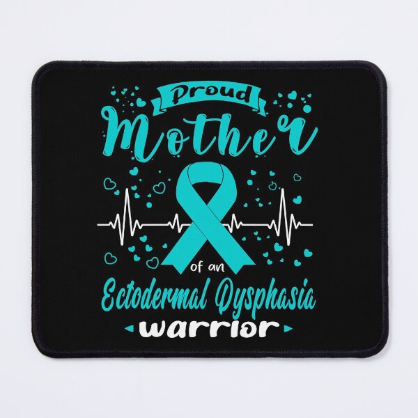 Item preview, Proud Mother Of An Ectodermal Dysphasia Warrior designed and sold by Grooffos.