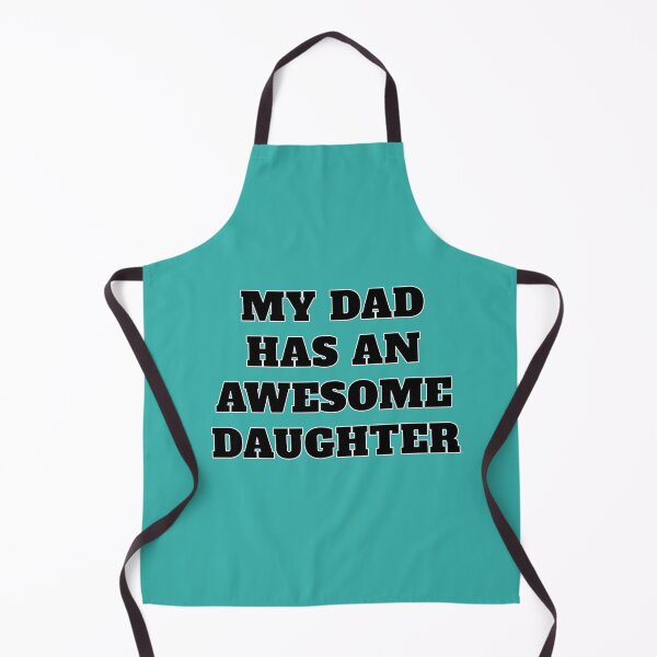 Item preview, My Dad Has an Awesome Daughter designed and sold by ThePurpleFrog.