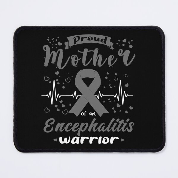 Item preview, Proud Mother Of An Encephalitis Warrior designed and sold by Grooffos.