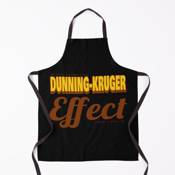 Item preview, My boss suffers from Dunning-Kruger and I need a new job- funny designed and sold by jdtees.