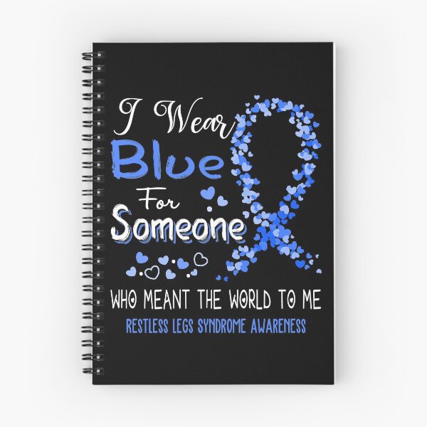 Item preview, I Wear Blue For Restless Legs Syndrome Awareness designed and sold by Tadmab.