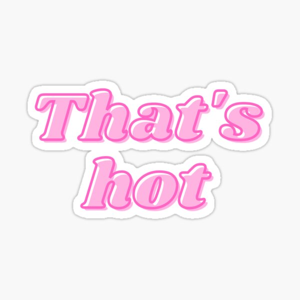 "That's Hot" Paris Hilton Sticker