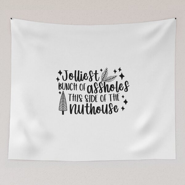 Item preview, Jolliest Bunch of Assholes This Side of the Nuthouse designed and sold by miraipa.