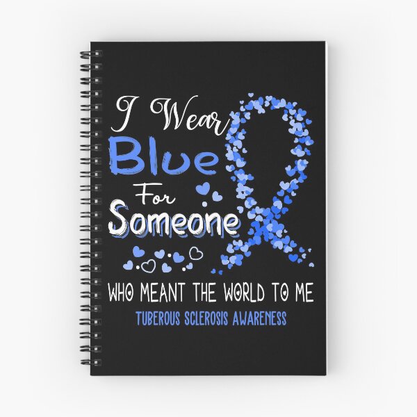 Item preview, I Wear Blue For Tuberous Sclerosis Awareness designed and sold by Tadmab.