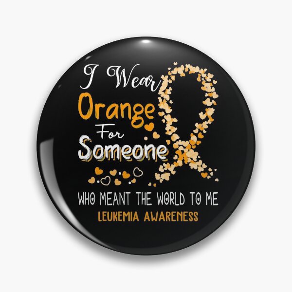 Item preview, I Wear Orange For LEUKEMIA Awareness designed and sold by Tadmab.