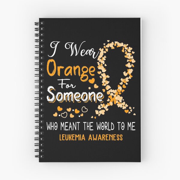 Item preview, I Wear Orange For LEUKEMIA Awareness designed and sold by Tadmab.