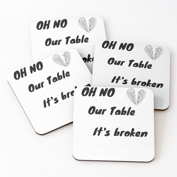 Item preview, Oh No Our Table Is Broken designed and sold by Mo2mo.