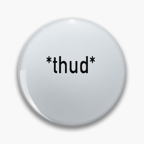 Item preview, *Thud* designed and sold by Biochao.