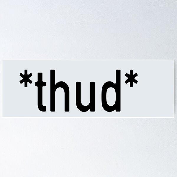 Item preview, *Thud* designed and sold by Biochao.