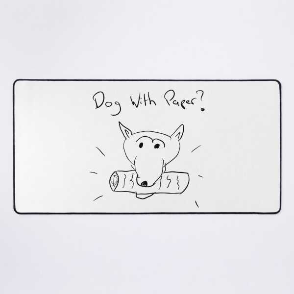 Item preview, Dog With Paper? designed and sold by questionshop.