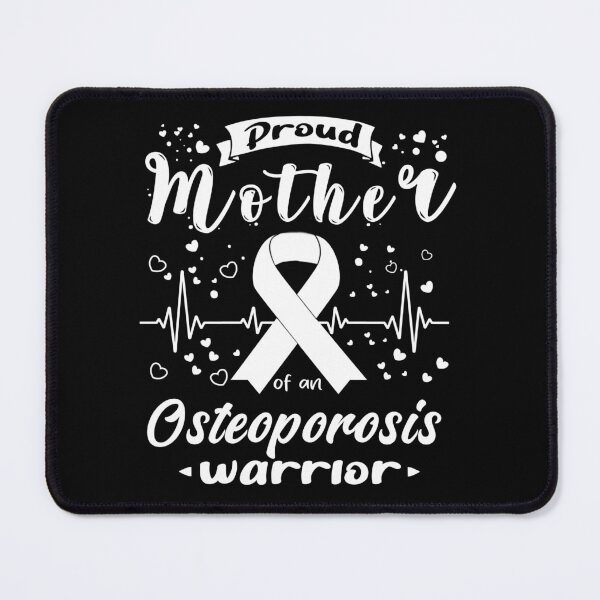 Item preview, Proud Mother Of An Osteoporosis Warrior designed and sold by Grooffos.