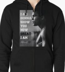 MUHAMMAD ALI - I AM GONNA SHOW YOU HOW GREAT I AM Zipped Hoodie