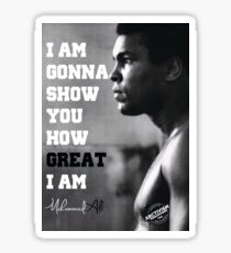 MUHAMMAD ALI - I AM GONNA SHOW YOU HOW GREAT I AM Sticker