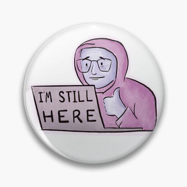 Item preview, I'm Still Here designed and sold by Beatrice  Zorrilla.